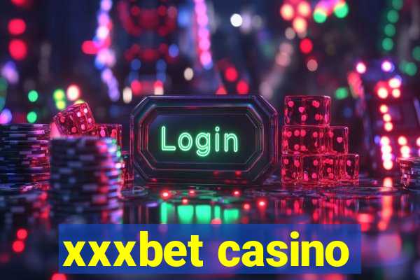 xxxbet casino